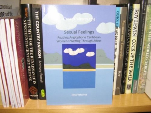 Sexual Feelings: Reading Anglophone Caribbean Women's Writing Through Affect
