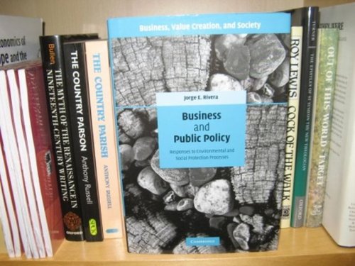Business and Public Policy: Responses to Environmental and Social Protection Processes