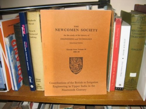 Contributions of the British to Irrigation Engineering in Upper India in the Nineteenth Century