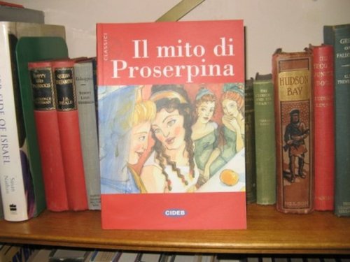 Il Mito Di Proserpina