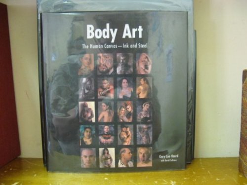 Body Art: The Human Canvas - Ink and Steel