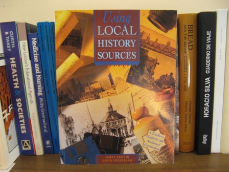 Image for Using Local History Sources: A Teacher's Guide for the National Curriculum Using Local History Sources: A Teacher's Guide for the National Curriculum