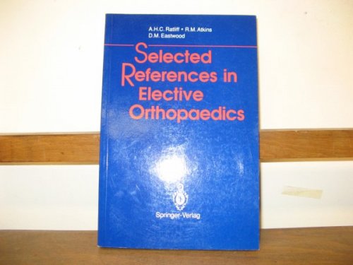 Image for Selected References in Elective Orthopaedics Selected References in Elective Orthopaedics