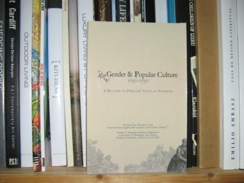 Gender & Popular Culture, 1650-1750: A Reader of Primary Textual Sources