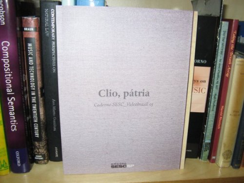 Clio, Patria: Caderno SESCVideobrasil 05