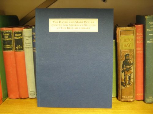 The David and Mary Eccles Centre for American Studies at the British Library