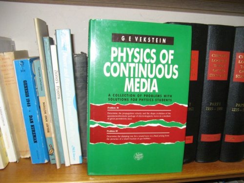 Physics of Continuous Media: A Collection of Problems with Solutions for Physics Students