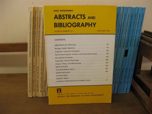 Child Development Abstracts and Bibliography; Volume 56, Numbers 3 & 4, June-August 1982