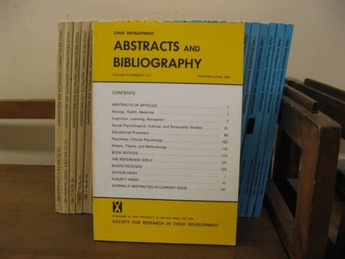 Child Development Abstracts and Bibliography; Volume 57, Numbers 1 & 2, February-April 1983