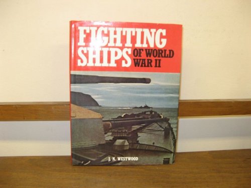 Fighting Ships of World War II