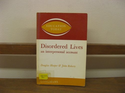 Disordered Lives: An Interpersonal Account (Education Today)