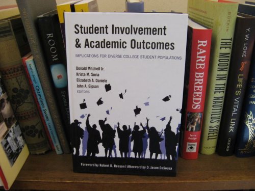 Student Involvement and Academic Outcomes: Implications for Diverse College Student Populations