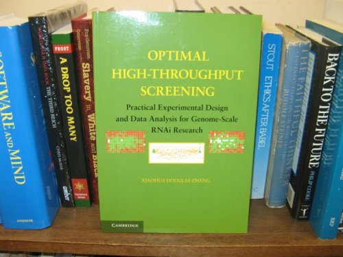 Optimal High-Throughput Screening: Practical Experimental Design and Data Analysis for Genome-Scale RNAi Research