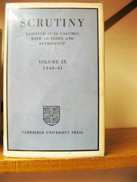 Scrutiny: Reissued in 20 Volumes with an Index and Retrospect: Vol. IX: 1940-41