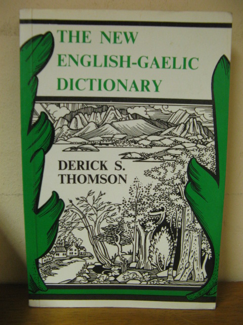 The New English-Gaelic Dictionary