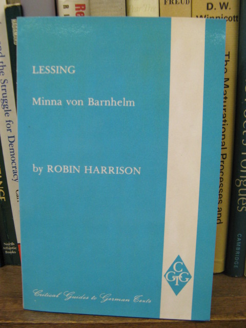 Lessing: Minna Von Barnhelm (Critical Guides to German Texts)