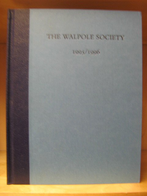 The Fifty-Eighth Volume of the Walpole Society 1995/1996