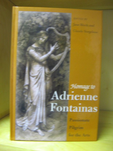 Homage to Adrienne Fontainas: Passionate Pilgrim for the Arts (Belgian Francophone Library)