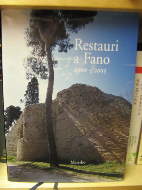 Restauri a Fano 2000 - 2003