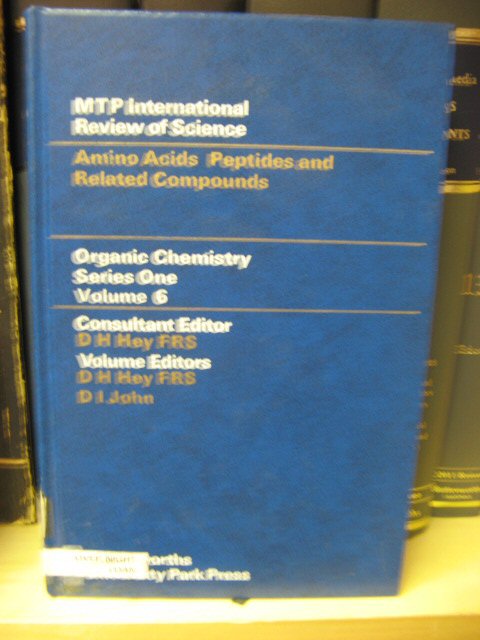 Organic Chemistry Series One: Amino Acids, Peptides and Related Compounds (MTP International Review of Science)