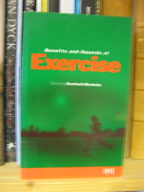 Benefits and Hazards of Exercise