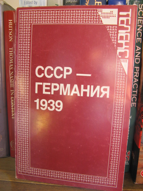 SSSR - Germaniya. 1939: Dokumenty i materialy o sovetsko-germanskikh otnosheniyakh v aprele-sentyabre 1939 g.