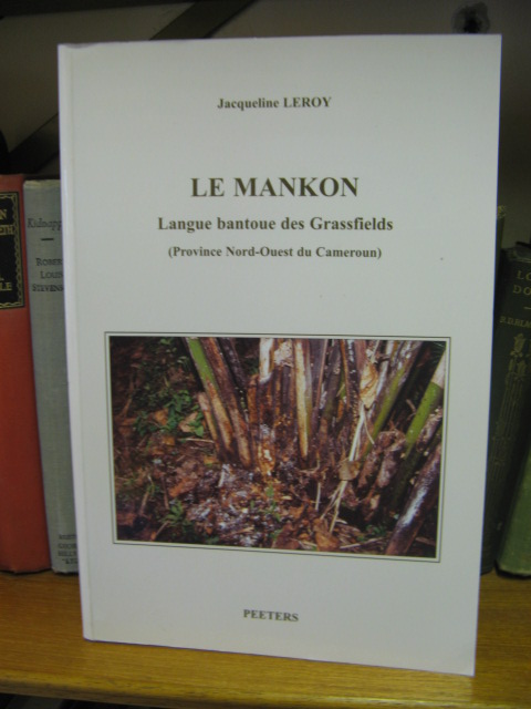 Le Mankon: Langue Bantoue Des Grassfields (Province Nord-Ouest Du Cameroun)