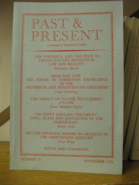 Past and Present: A Journal of Historical Studies: Number 73, November 1976