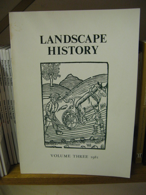 Landscape History: Journal of the Society for Landscape Studies, Volume 3, 1981