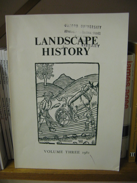 Landscape History: Journal of the Society for Landscape Studies, Volume 3, 1981