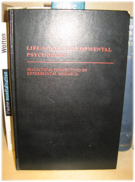Life-Span Developmental Psychology: Dialectical Perspectives on Experimental Research