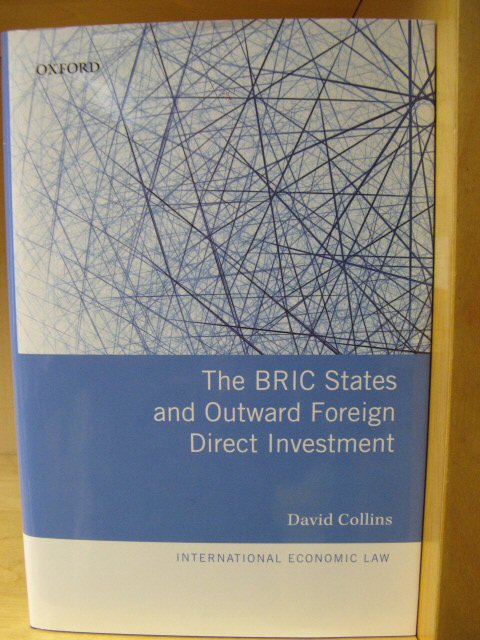 The BRIC States and Outward Foreign Direct Investment (International Economic Law Series)