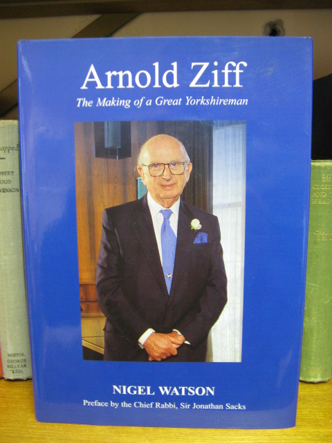 Arnold Ziff: The Making of a Great Yorkshireman