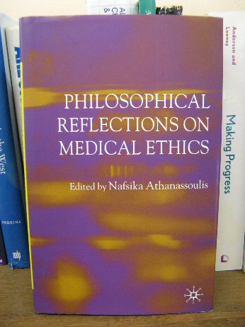 Philosophical Reflections on Medical Ethics