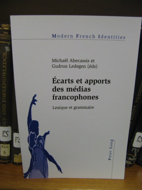Ecarts et Apports des Medias Francophones: Lexique et Grammaire
