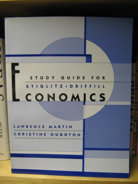 Study Guide for Stiglitz and Driffill's Economics