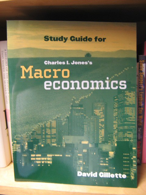 Study Guide for Charles I. Jones's Macroeconomics