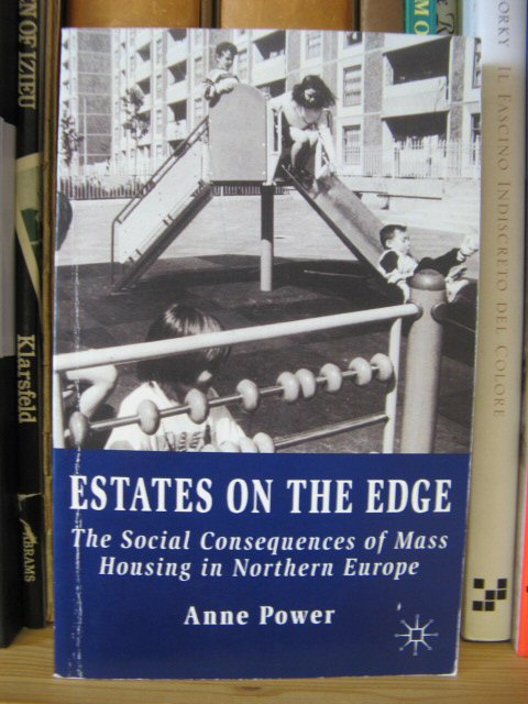 Estates on the Edge: The Social Consequences of Mass Housing in Northern Europe