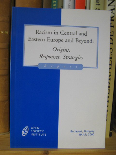 Racism in Central and Eastern Europe and Beyond: Origins, Responses, Strategies - Report