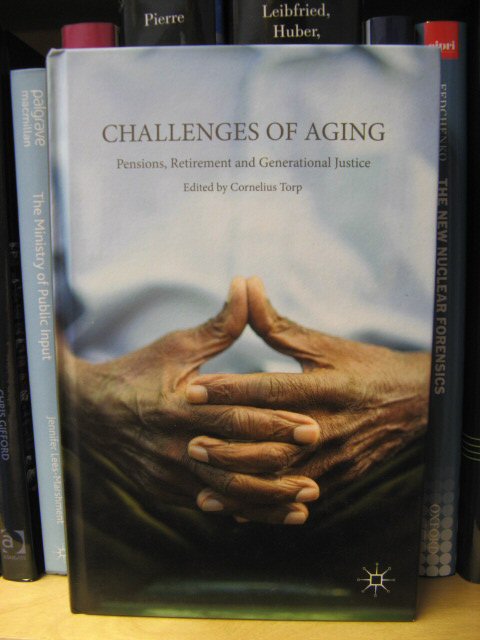 Challenges of Aging: Pensions, Retirement and Generational Justice
