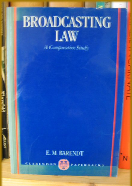 Broadcasting Law: A Comparative Study