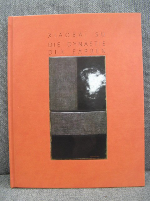 Xiaobai Su: Die Dynastie der Farben