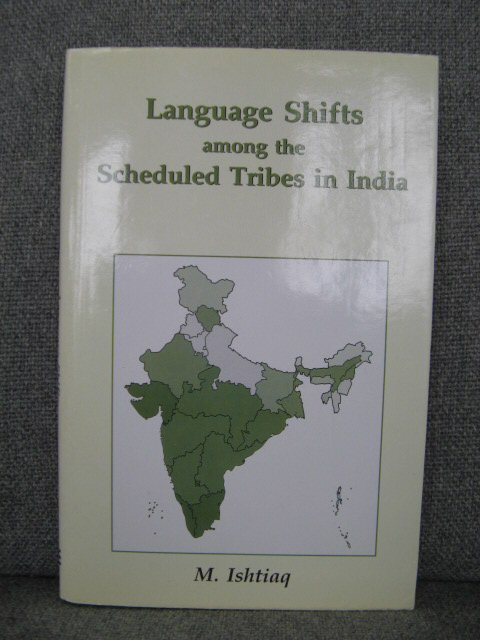 Language Shifts Among the Scheduled Tribes in India: A Geographical Study