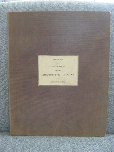 Description of Stephensons' Patent Locomotive Engine: With Engravings