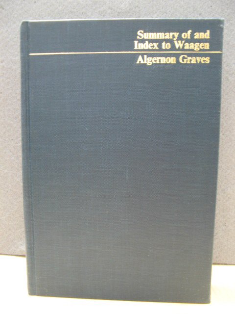 Summary of and Index to Waagen