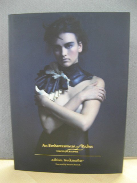 An Embarrassment of Riches: Photographs