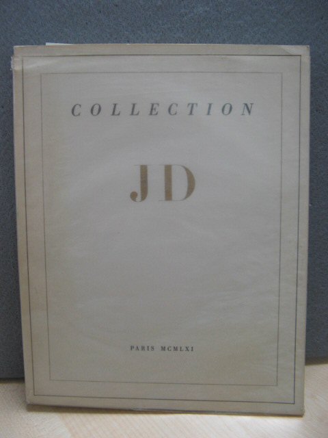 Collection JD: Manuscrits et Livres Precieux: Du Quinzieme Au Vingtieme Siecle: Autographes: Historiques et Litteraires Lettres De Peintres Reliures (6 et 7 Decembre 1961)