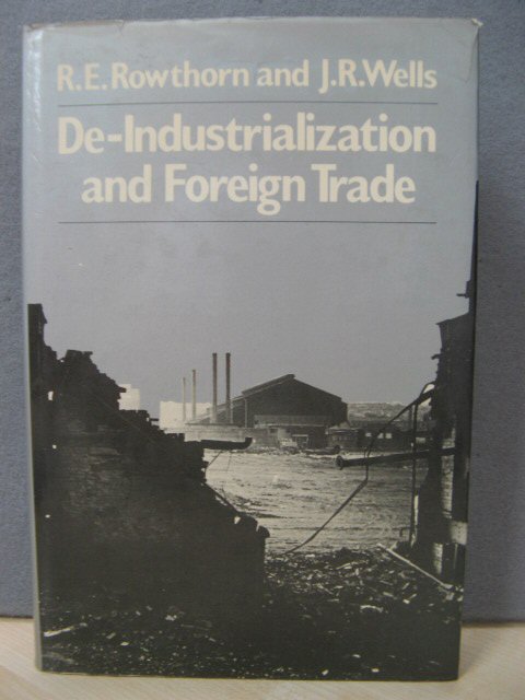 De-Industrialization and Foreign Trade
