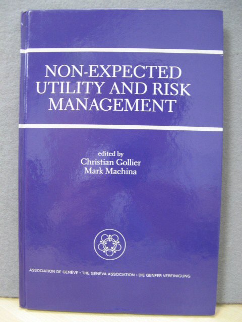 Non-Expected Utility and Risk Management