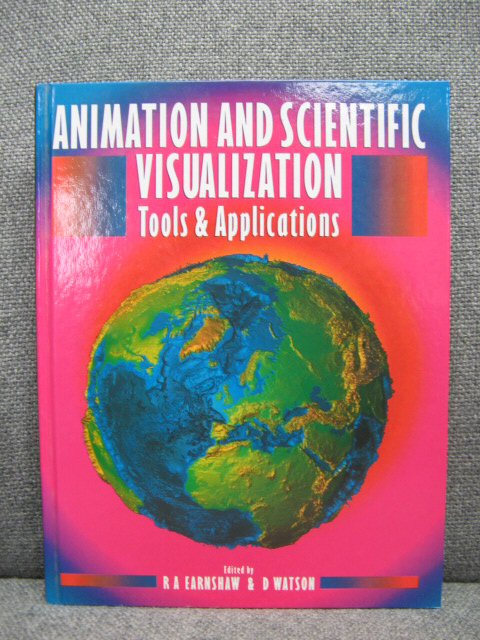 Animation and Scientific Visualization: Tools and Applications